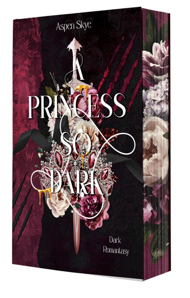 A Princess so dark: Krone des Chaos – epische Dark Romantasy (Fallen Sun) : - Mit wunderschönem Farbschnitt - Historical Fiction