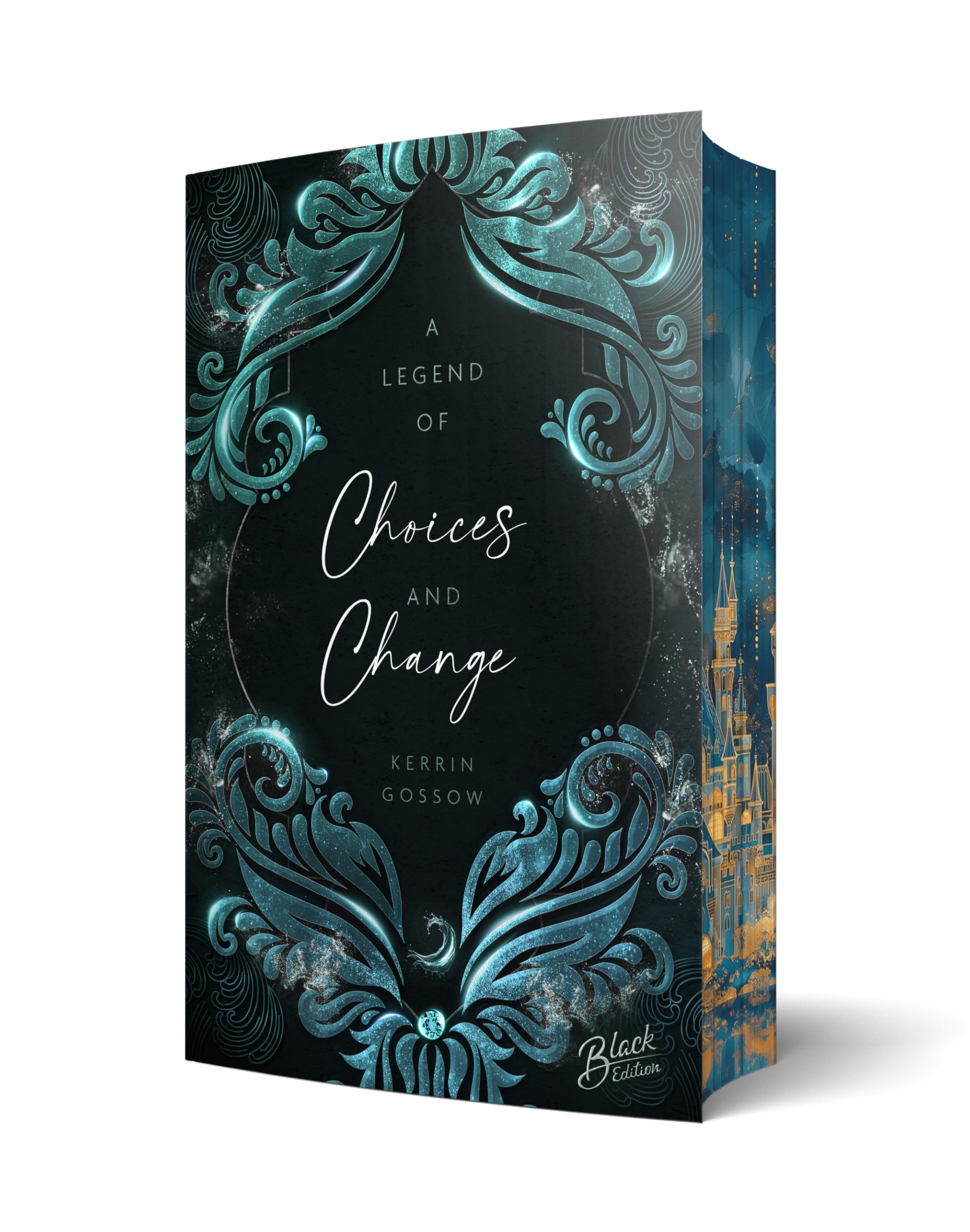 A Legend of Choices & Change | Mit wunderschönem Farbschnitt Books