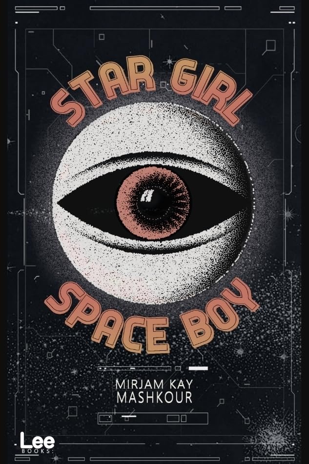 Star Girl Space Boy: Ein Cyberpunk-Roman - Mit wunderschönem Farbschnitt Action & Adventure