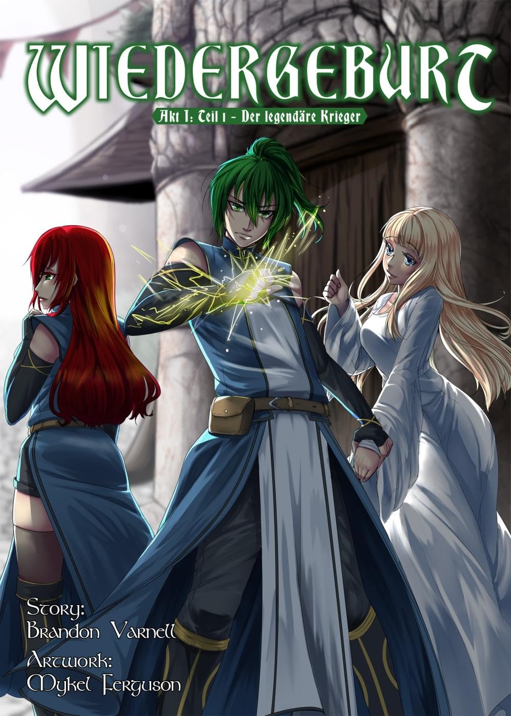 Wiedergeburt Akt I: Teil 1 - Der legendäre Krieger (Sammelband 1) Contemporary literature