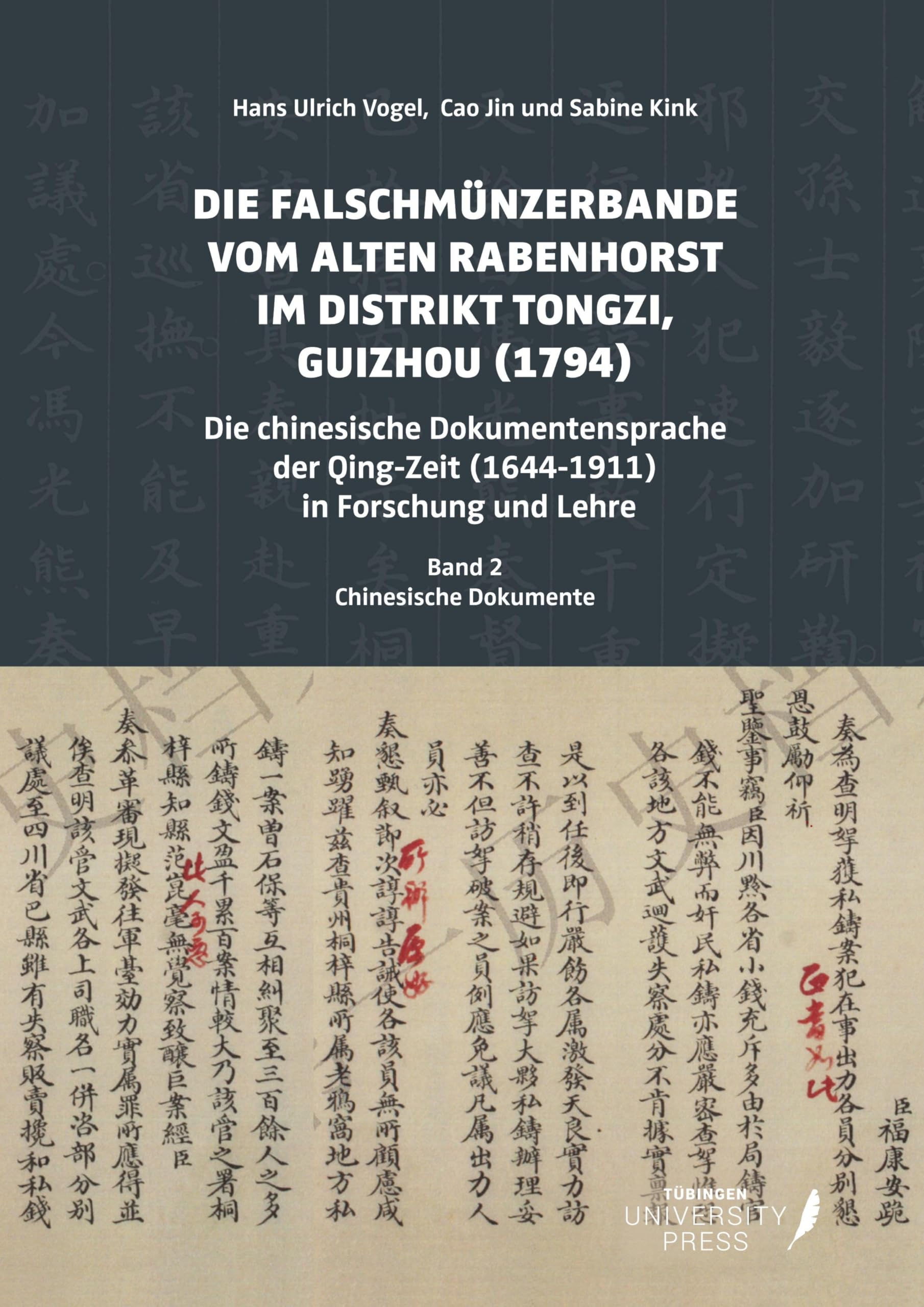 Die Falschmünzerbande vom Alten Rabenhorst im Distrikt Tongzi, Guizhou (1794) Politics & History