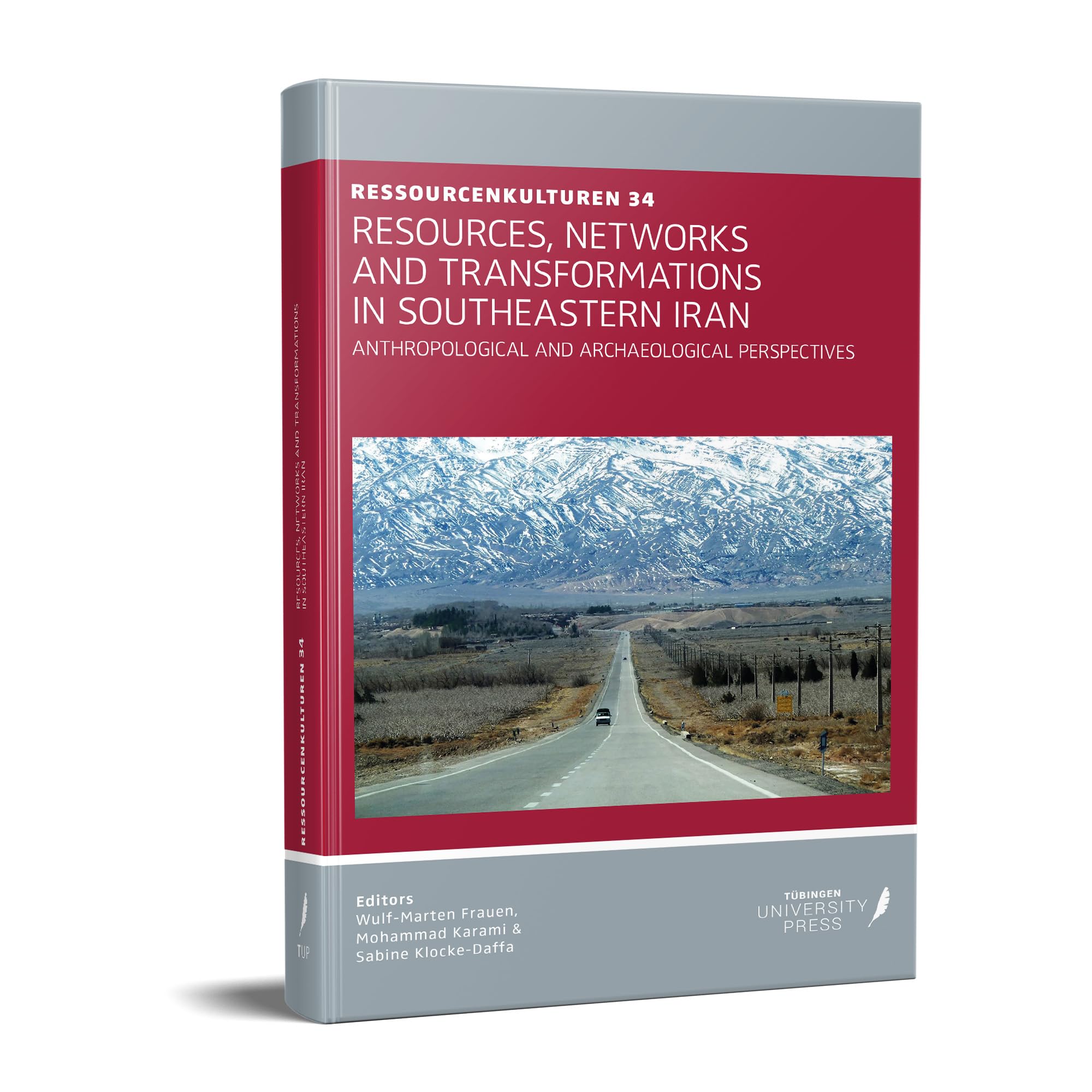 RessourcenKulturen 34 – Resources, Networks and Transformations in Southeastern Iran Geology & Geography
