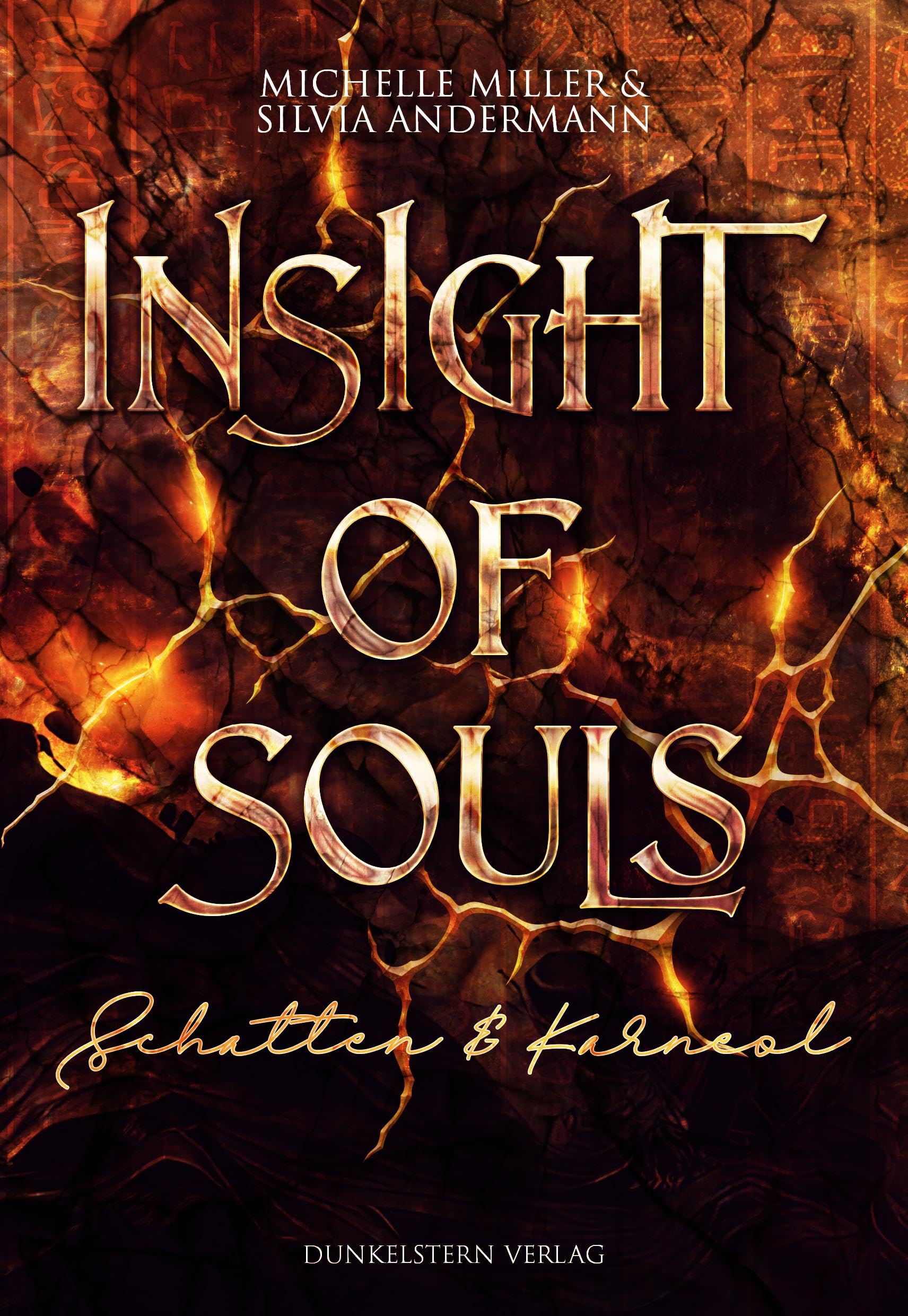 Insight of Souls - Schatten und Karneol Contemporary literature