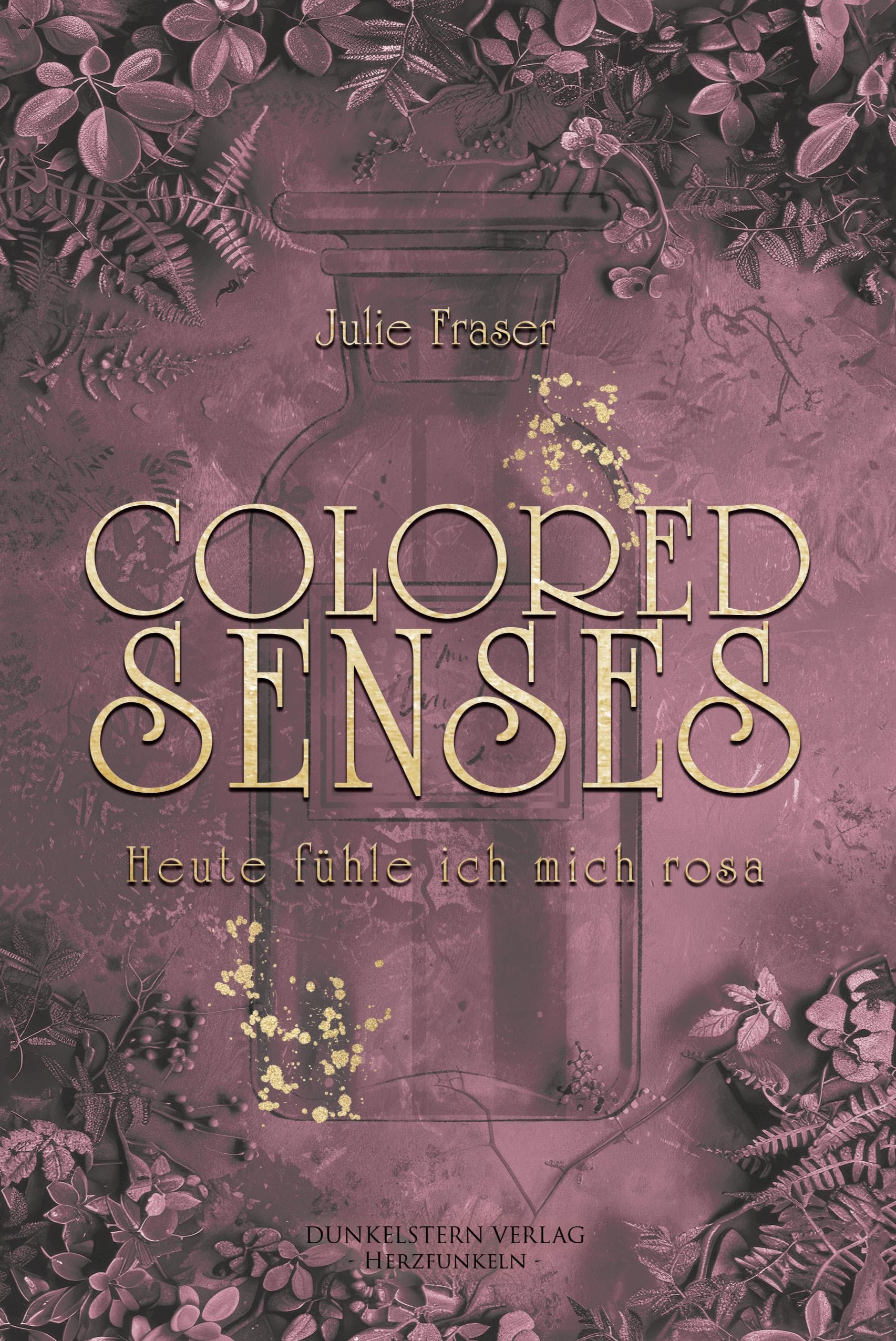 Colored Senses - Heute fühle ich mich rosa Contemporary literature