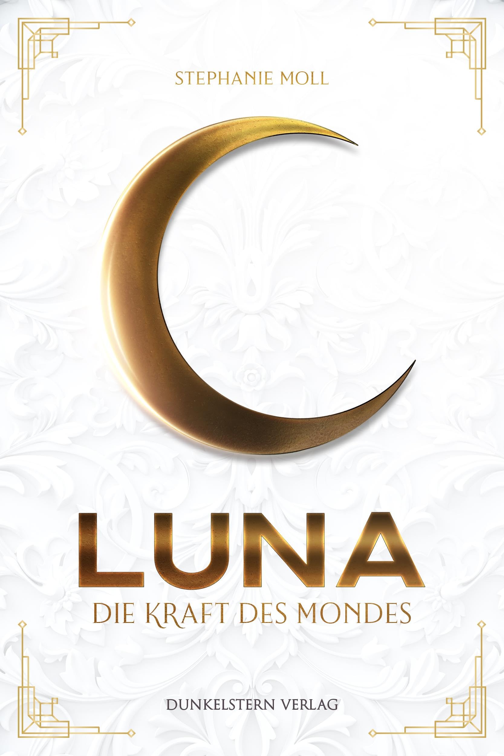 Luna - Die Kraft des Mondes Contemporary literature Books
