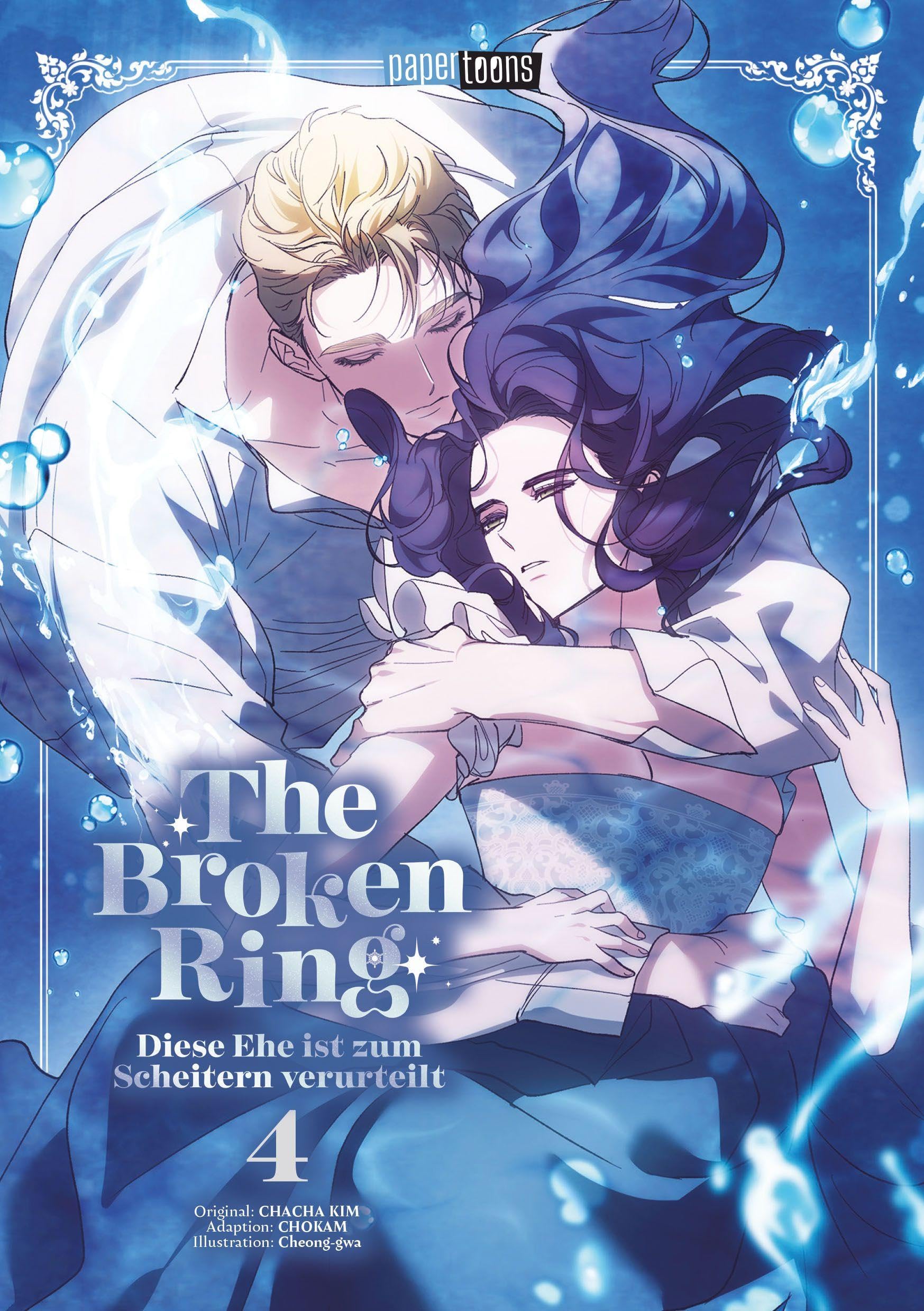 The Broken Ring - Diese Ehe ist zum Scheitern verurteilt 04 Manga