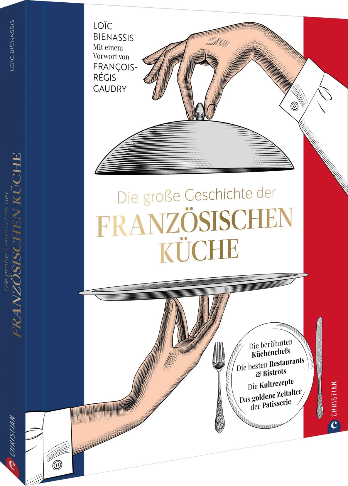 Die große Geschichte der französischen Küche Business, Finance & Career