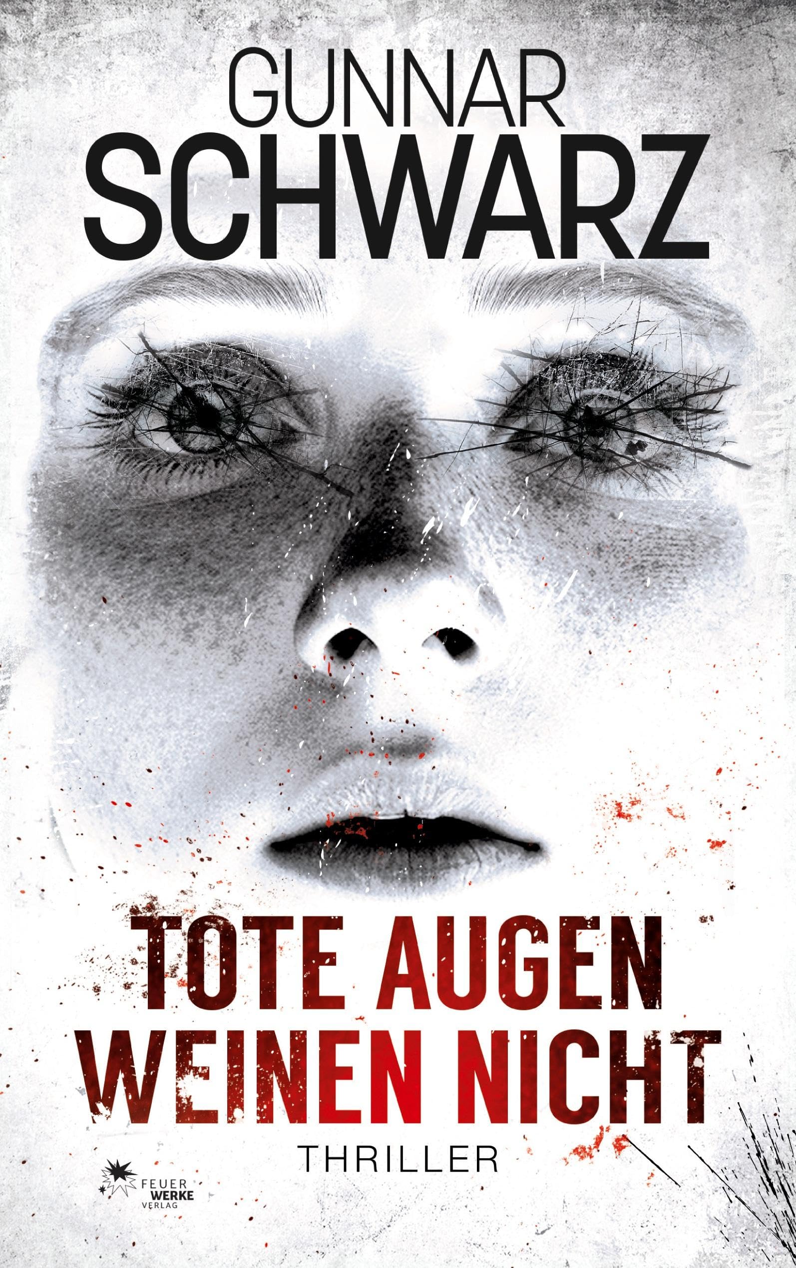 Tote Augen weinen nicht (Thriller) Action & Adventure