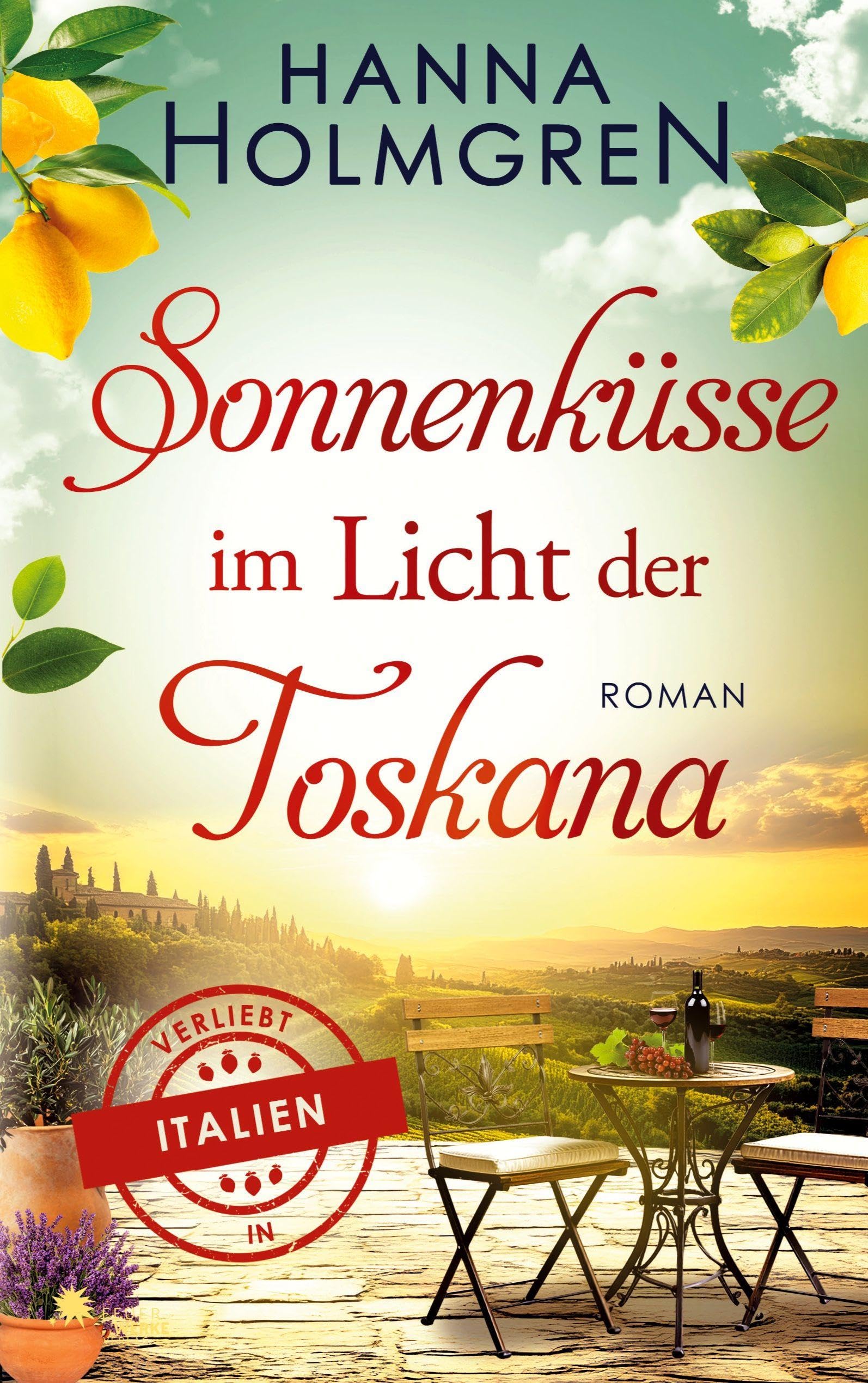 Sonnenküsse im Licht der Toskana (Verliebt in Italien) book