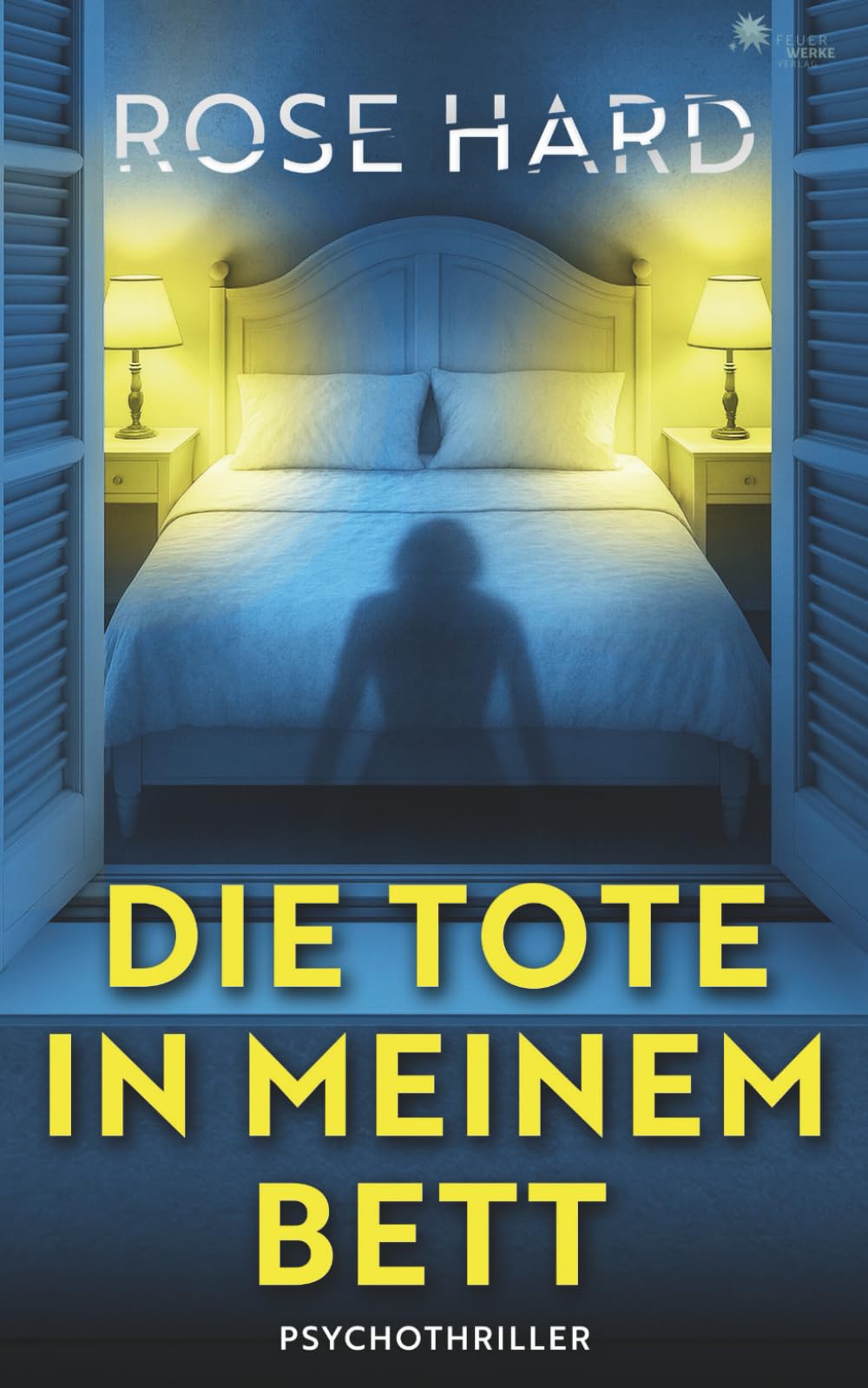 Die Tote in meinem Bett (- Psychothriller -) Action & Adventure