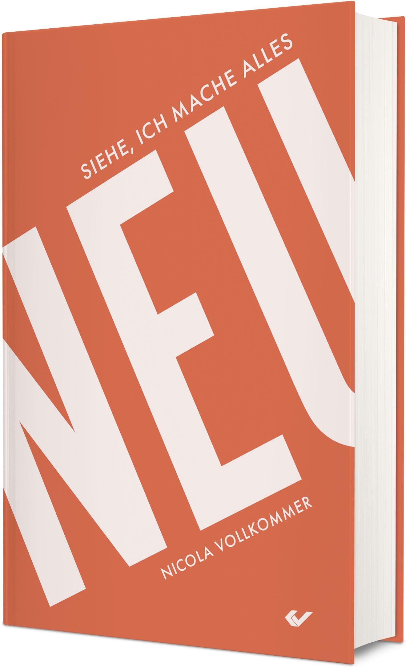 Siehe, ich mache alles neu book