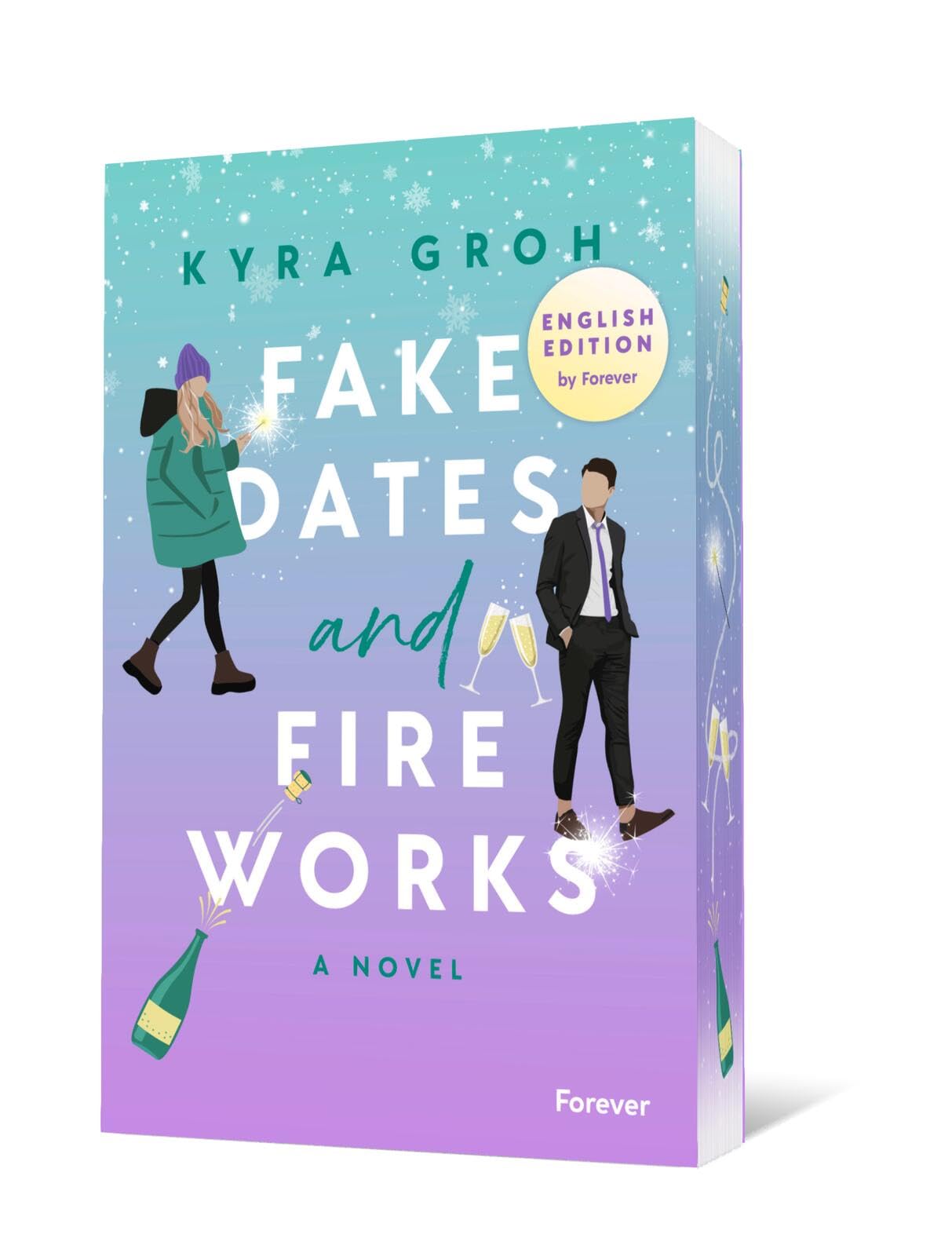 Fake Dates and Fireworks: English Edition: Roman | With gorgeous sprayed edges in the first edition Contemporary literature
