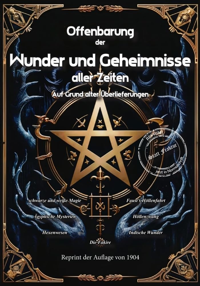 Offenbarung der Wunder und Geheimnisse aller Zeiten Bd. II. Auf Grund alter Überlieferungen und der neuesten Forschungen: Band II Schwarze und weiße ... Die Fakire. (Okkultistische Bibliothek) Horror & Mystery