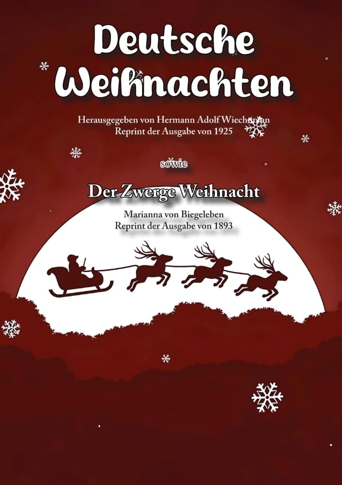 Deutsche Weihnachten und Der Zwerge Weihnacht: Sammelband (Reprint Weihnachten) Children's books