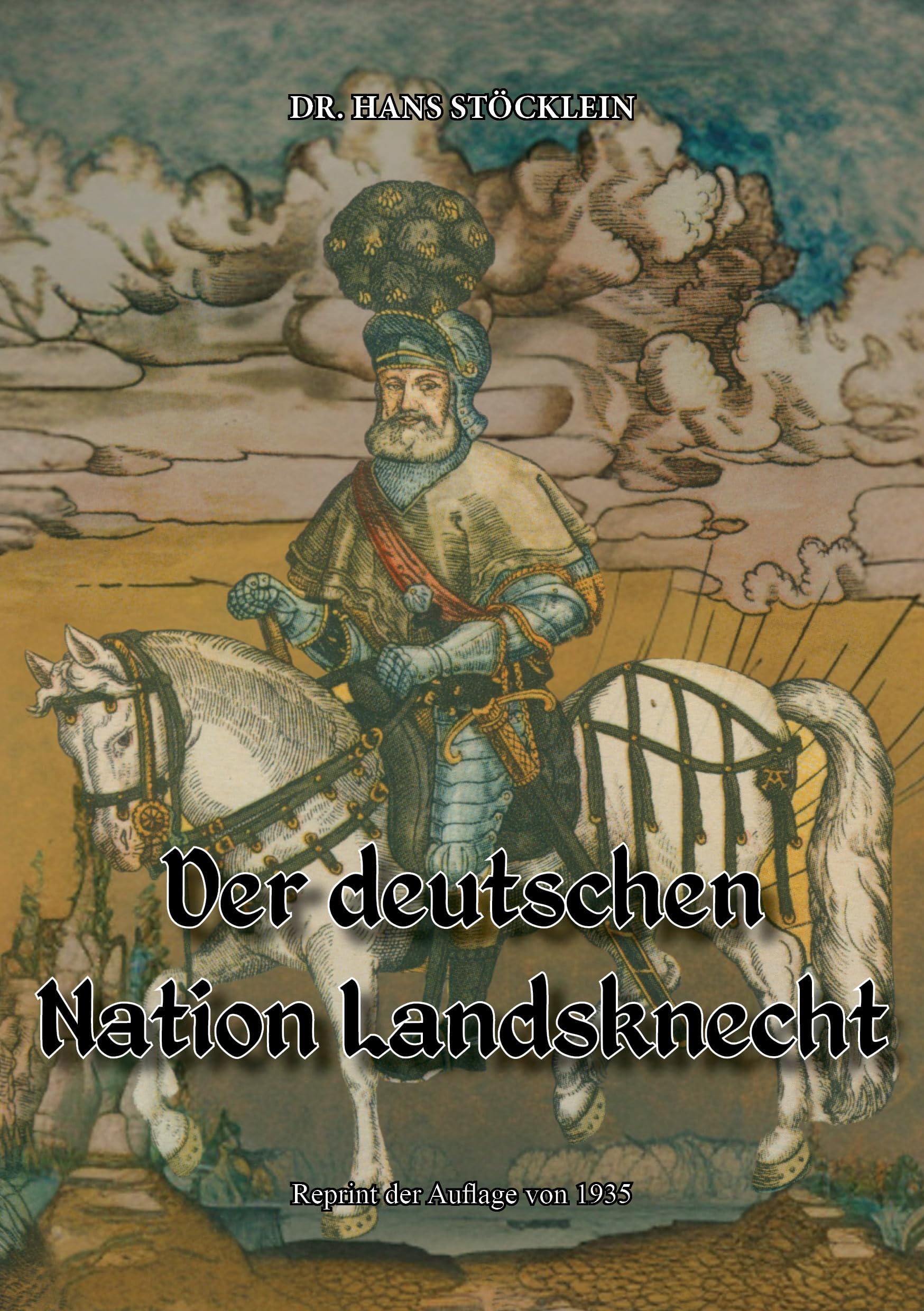 Der deutschen Nation Landsknecht Politics & History