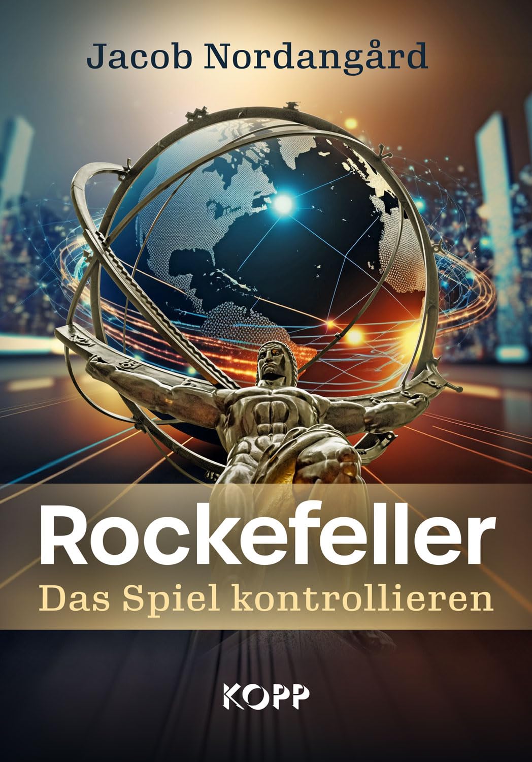Rockefeller - Das Spiel kontrollieren Books