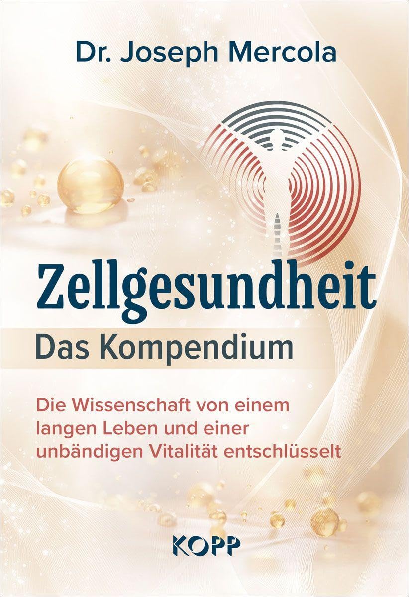 Zellgesundheit - Das Kompendium Health, Nutrition & Fitness