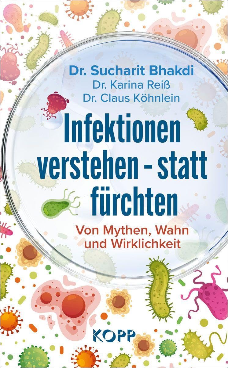 Infektionen verstehen - statt fürchten Health, Nutrition & Fitness
