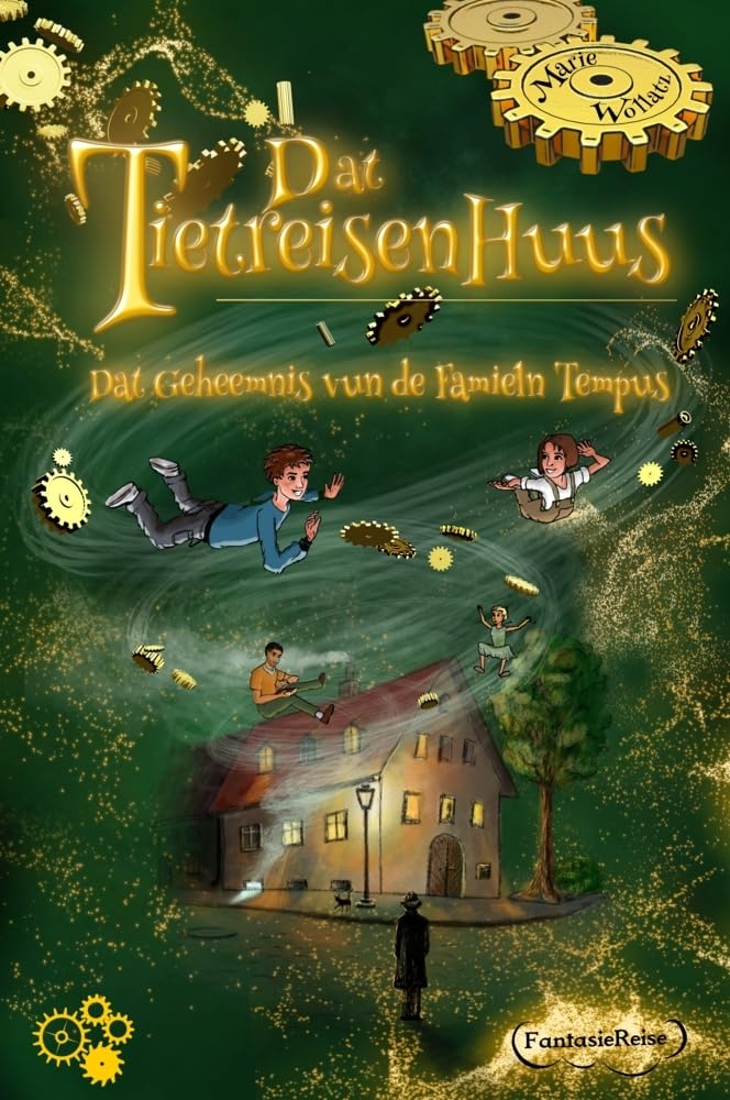 Dat Tietreisenhuus - Dat Geheemnis vun de Famieln Tempus Novels & Short Stories
