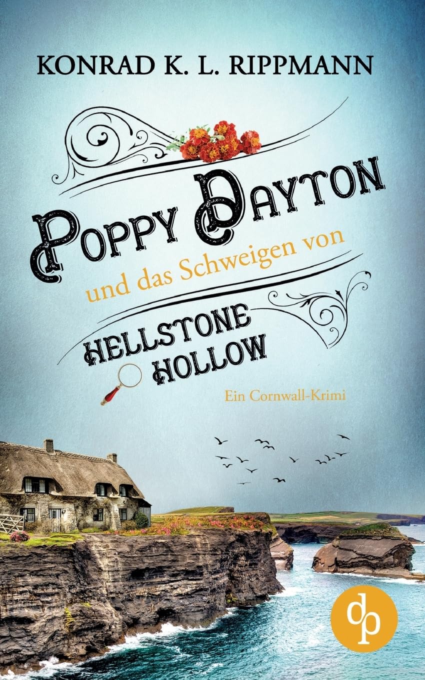 Poppy Dayton und das Schweigen von Hellstone Hollow: Ein Cornwall-Krimi Contemporary literature