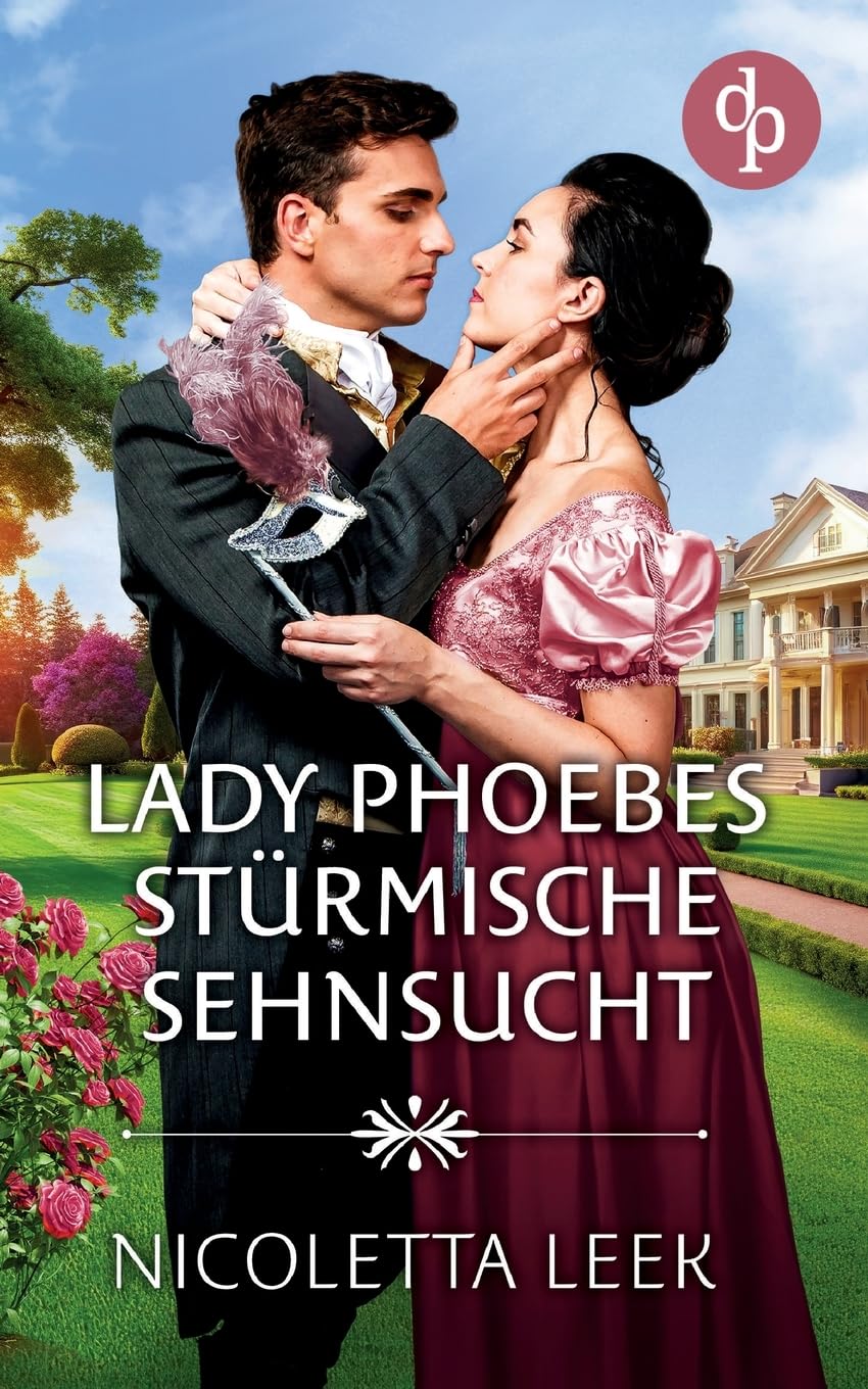 Lady Phoebes stürmische Sehnsucht Historical Fiction