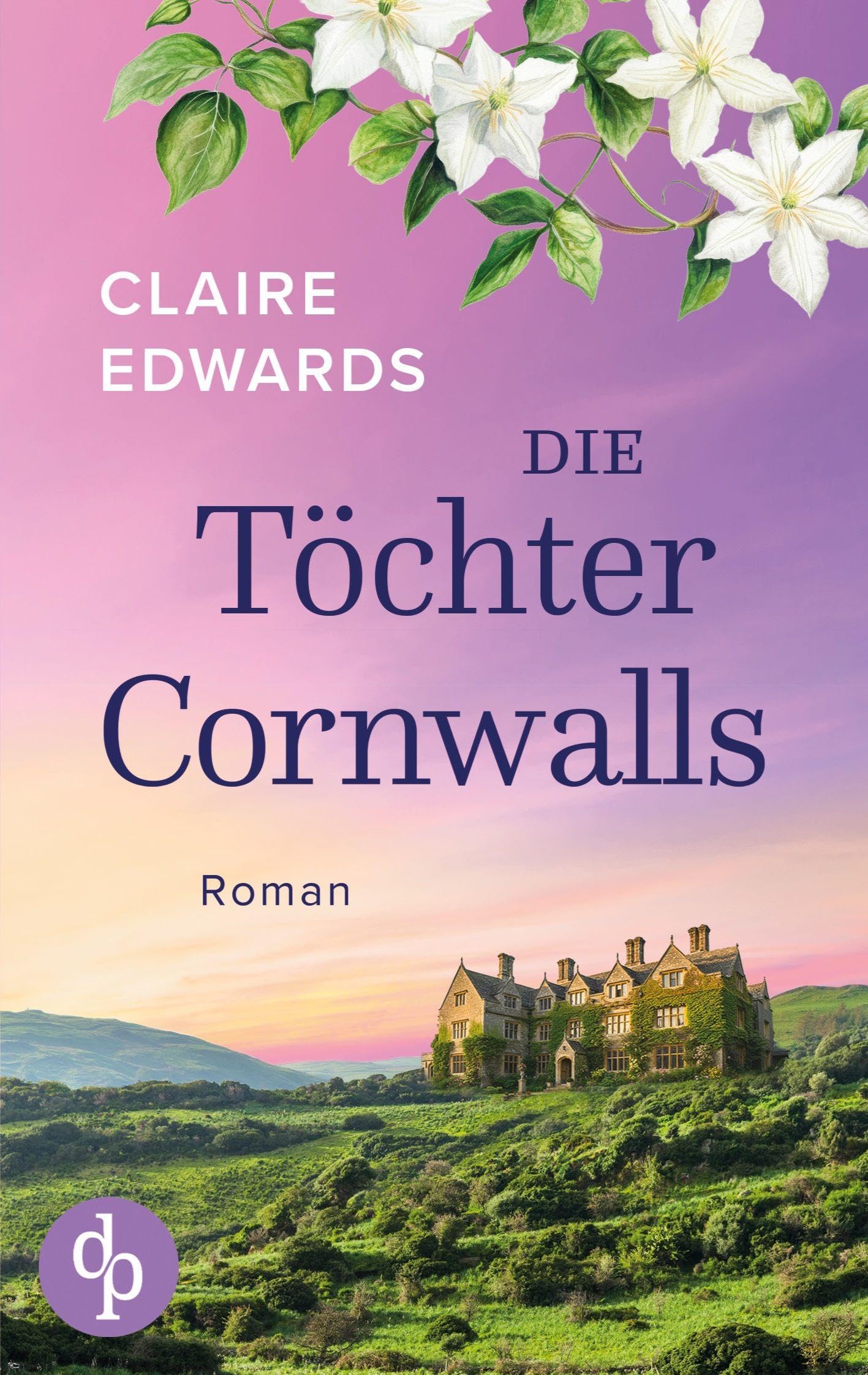 Die Töchter Cornwalls | Ein mitreißendes Familiengeheimnis an der Küste Cornwalls Contemporary literature