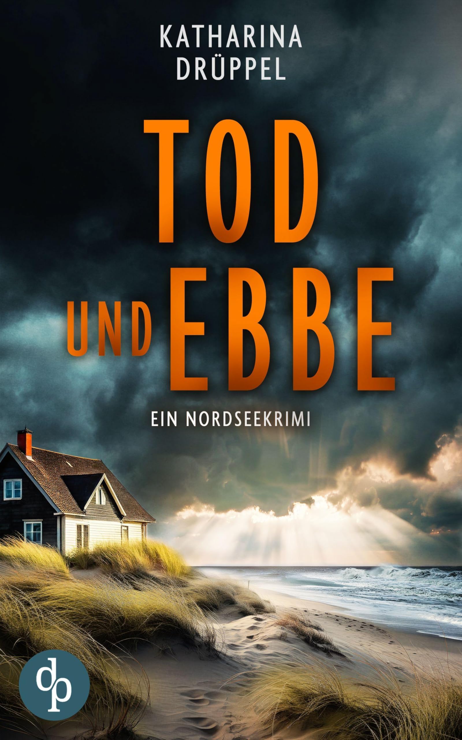 Tod und Ebbe | Der Nordseekrimi mit einer taffen Ermittlerin Contemporary literature