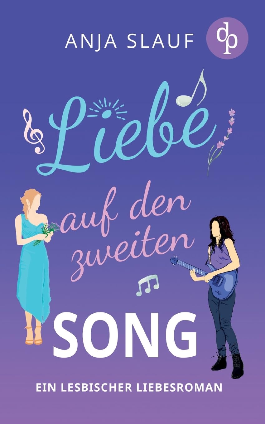 Liebe auf den zweiten Song | Ein lesbischer Liebesroman Contemporary literature