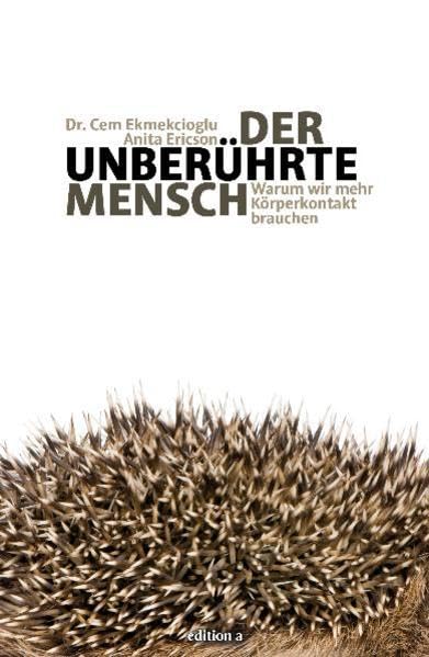 Der unberührte Mensch: Warum wir mehr Körperkontakt brauchen Health, Nutrition & Fitness