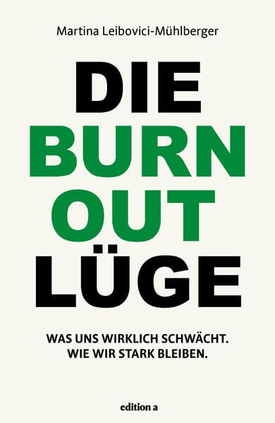 Die Burnout Lüge Personalities