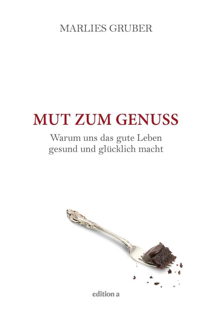 Mut zum Genuss book