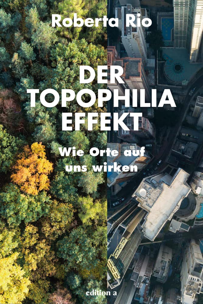 Der Topophilia-Effekt Business & Technology