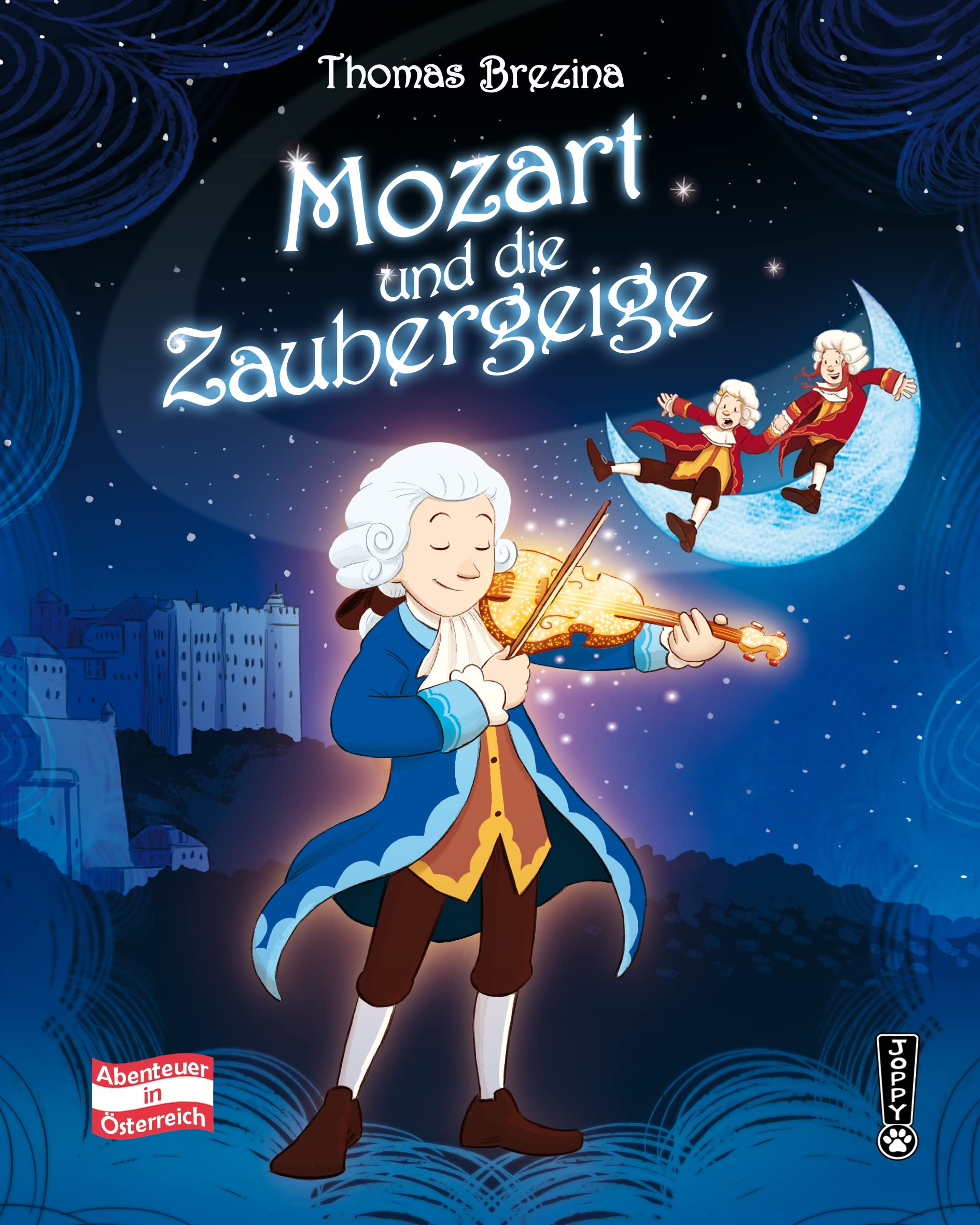 Mozart und die Zaubergeige (Abenteuer Österreich) Novels & Short Stories