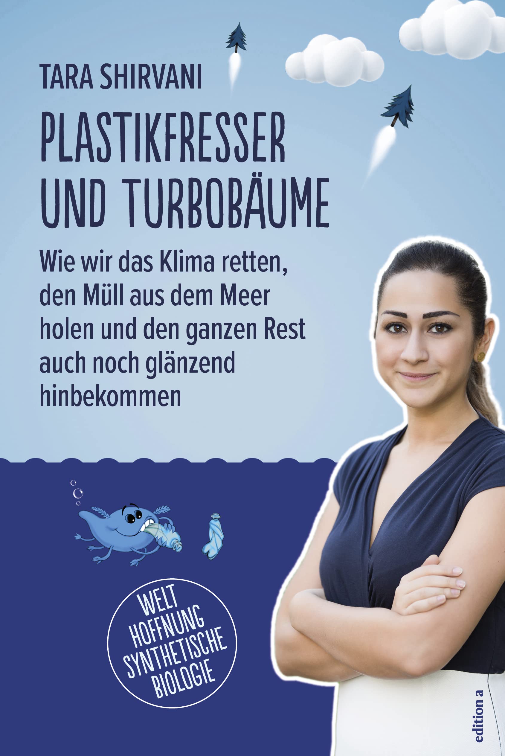 Plastikfresser und Turbobäume Medicine
