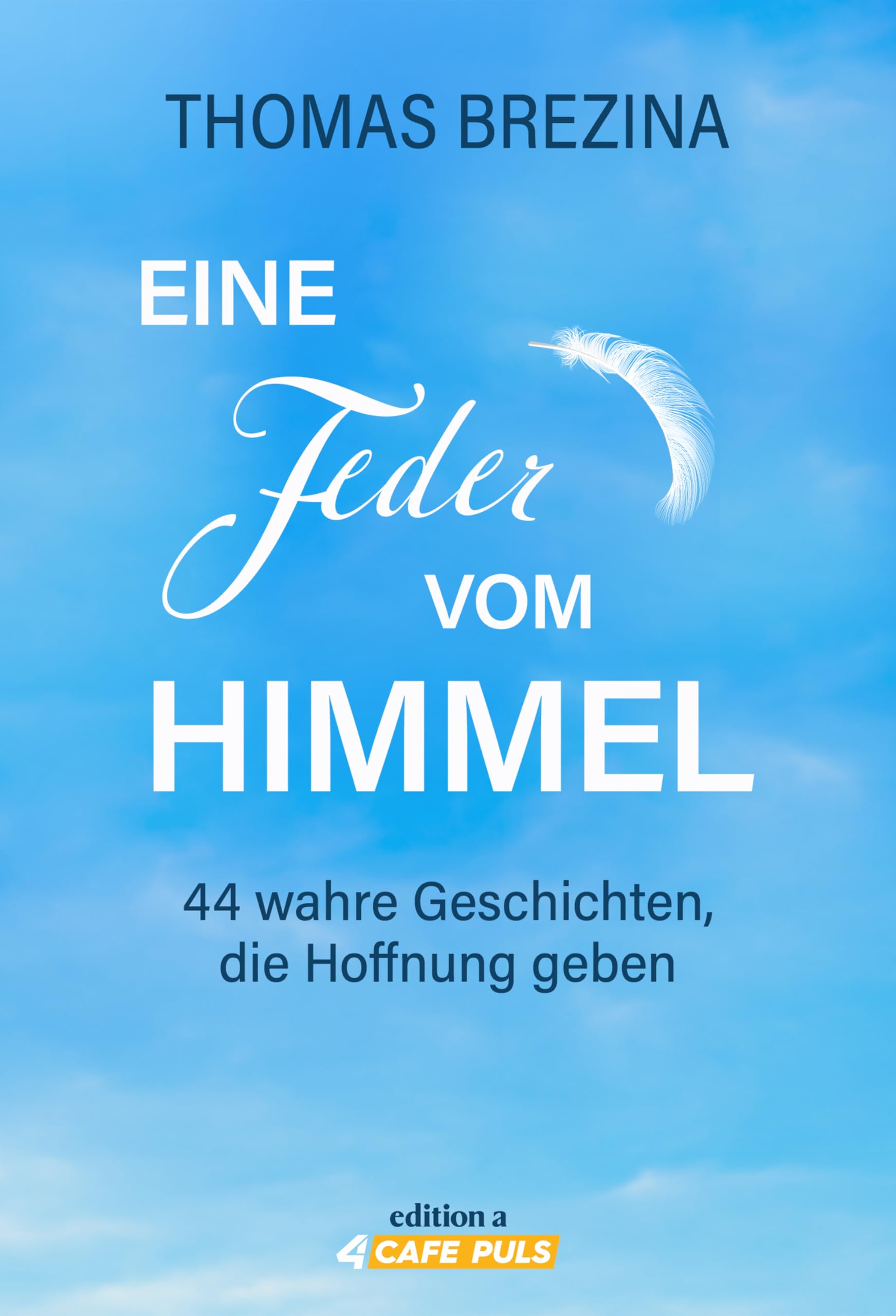 Product Image: Eine Feder vom Himmel