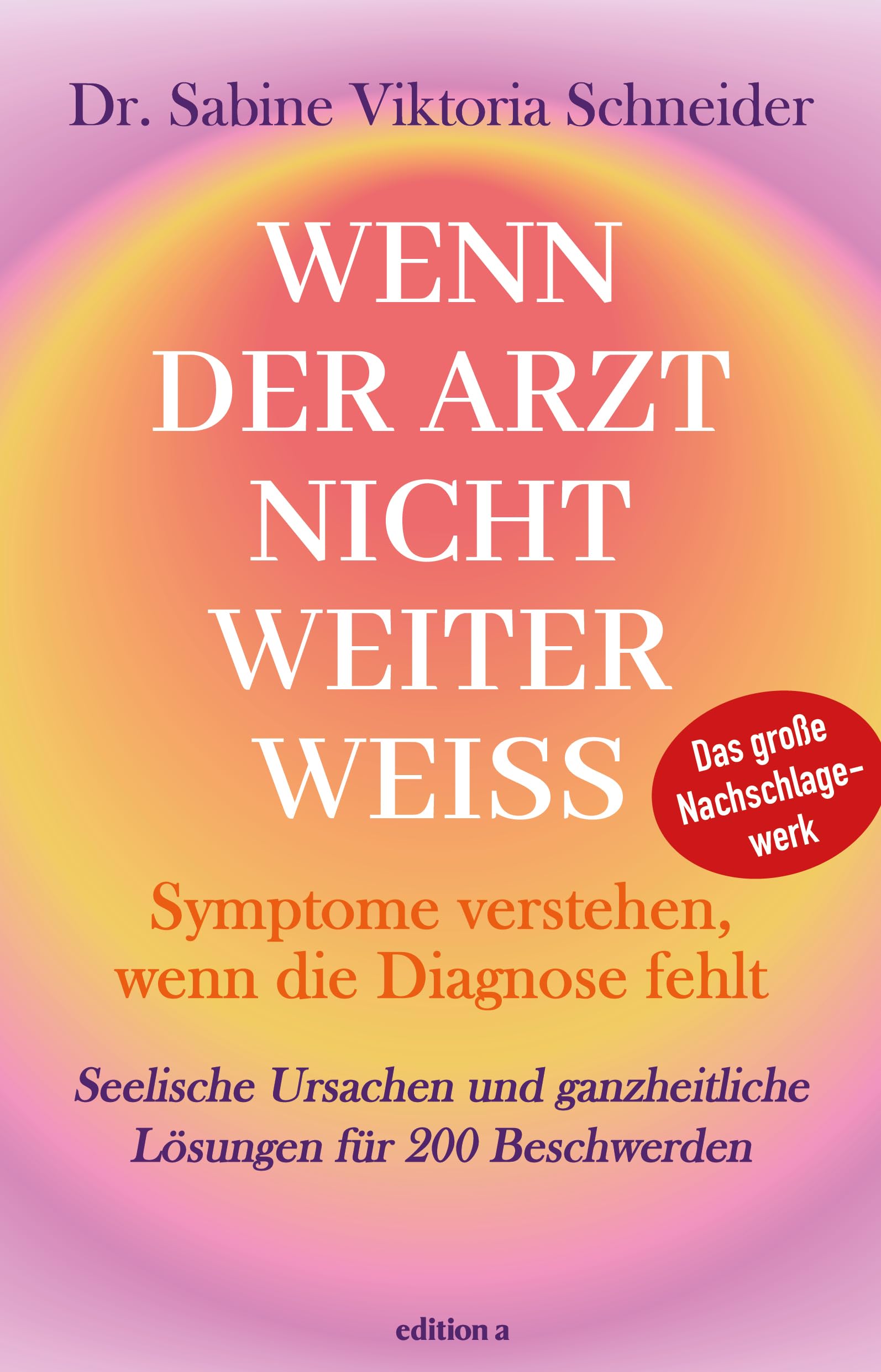 Wenn der Arzt nicht weiter weiß Books
