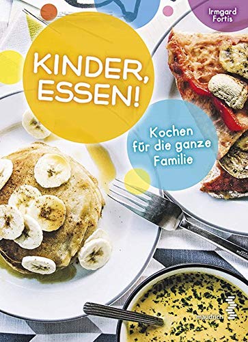 Kinder, Essen! Health, Nutrition & Fitness