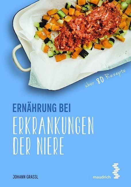 Ernährung bei Erkrankungen der Niere Medicine