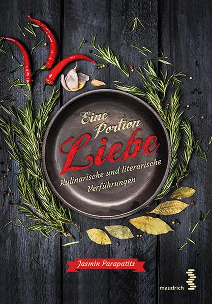 Eine Portion Liebe - Kulinarische und literarische Verführungen Calendars
