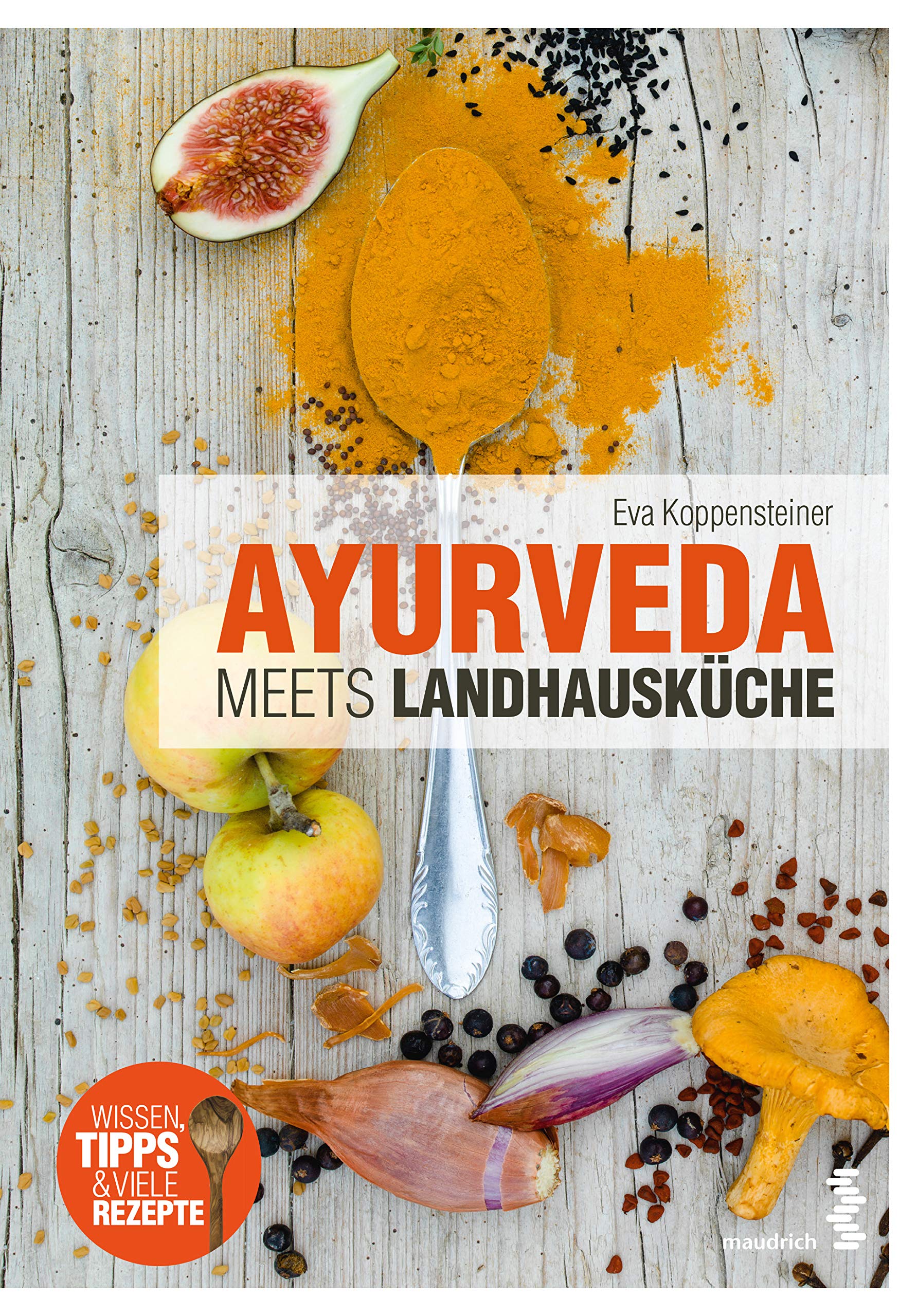 Ayurveda meets Landhausküche Leisure, Home & Garden