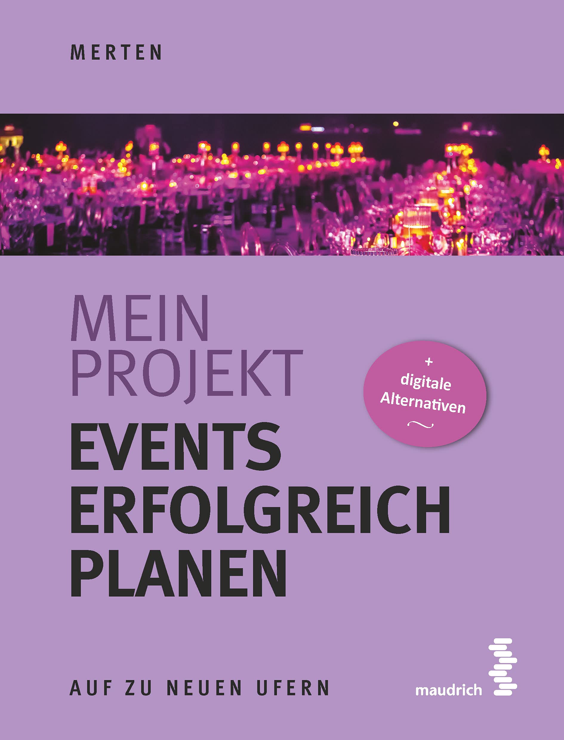 Mein Projekt: Events erfolgreich planen Business, Finance & Career