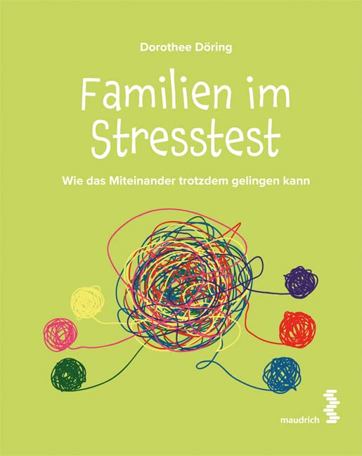 Familien im Stresstest: Wie das Miteinander trotzdem gelingen kann Lifestyle