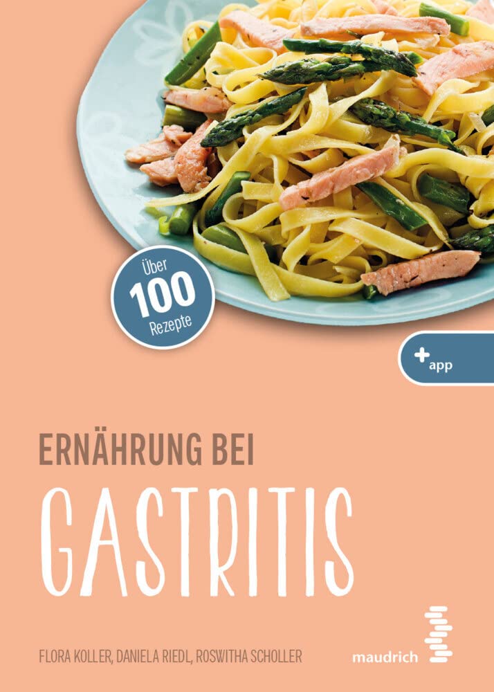Ernährung bei Gastritis (maudrich.gesund essen) Health, Nutrition & Fitness