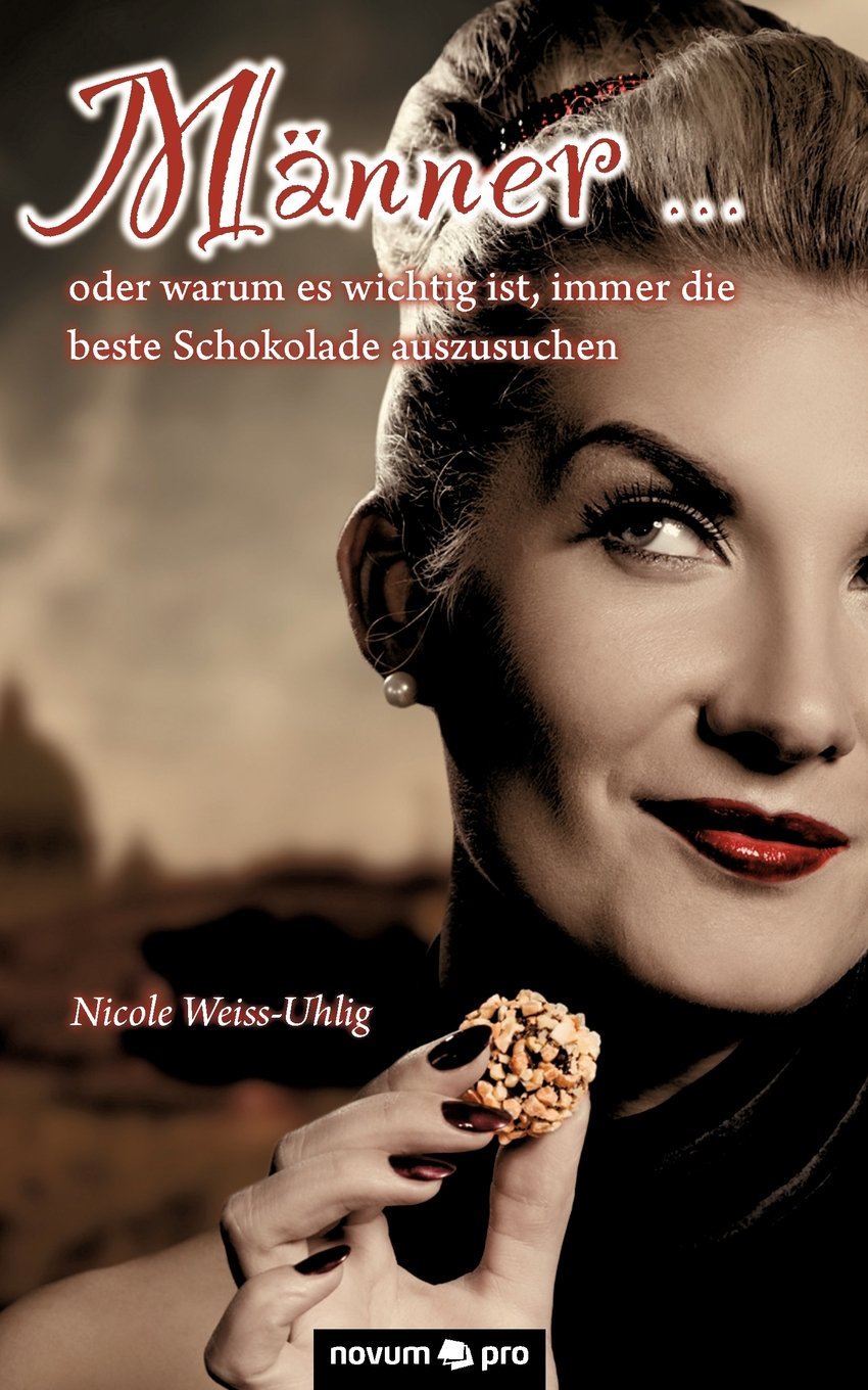 Männer ... oder warum es wichtig ist, immer die beste Schokolade auszusuchen Manga