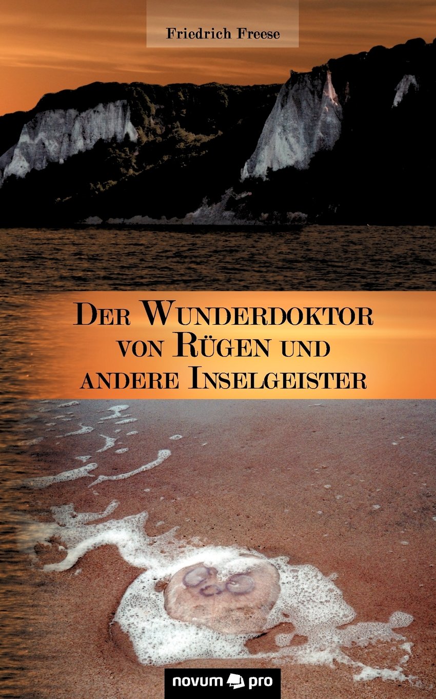Der Wunderdoktor von Rügen und andere Inselgeister Contemporary literature