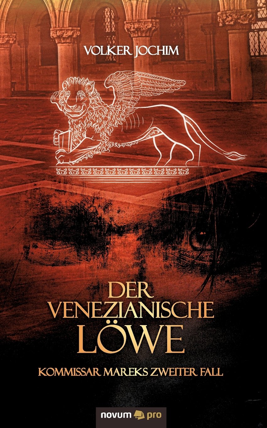 Der Venezianische Löwe: Kommissar Mareks Zweiter Fall Contemporary literature