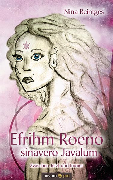 Efrihm Roeno sinavero Javalum: Zwischen Jetzt und Immer Contemporary literature