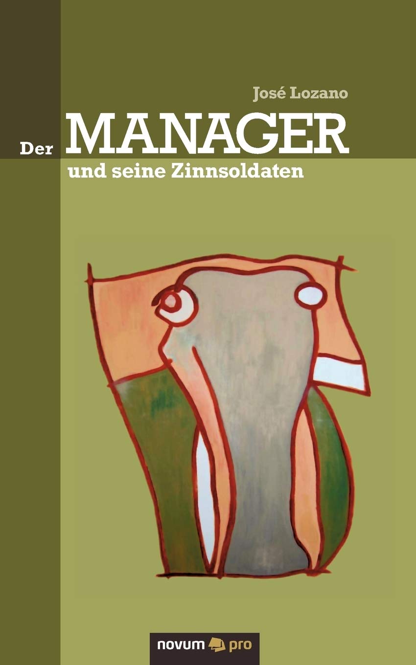 Der Manager und seine Zinnsoldaten Contemporary literature