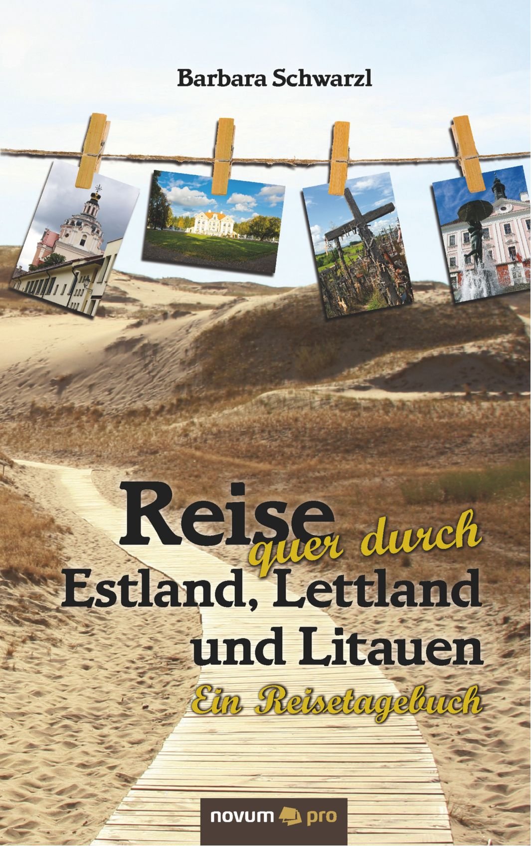Reise Quer Durch Estland, Lettland und Litauen: Ein Reisetagebuch Contemporary literature