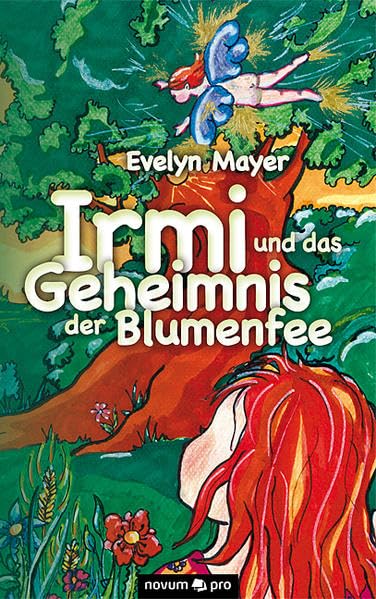 Irmi und das Geheimnis der Blumenfee Contemporary literature